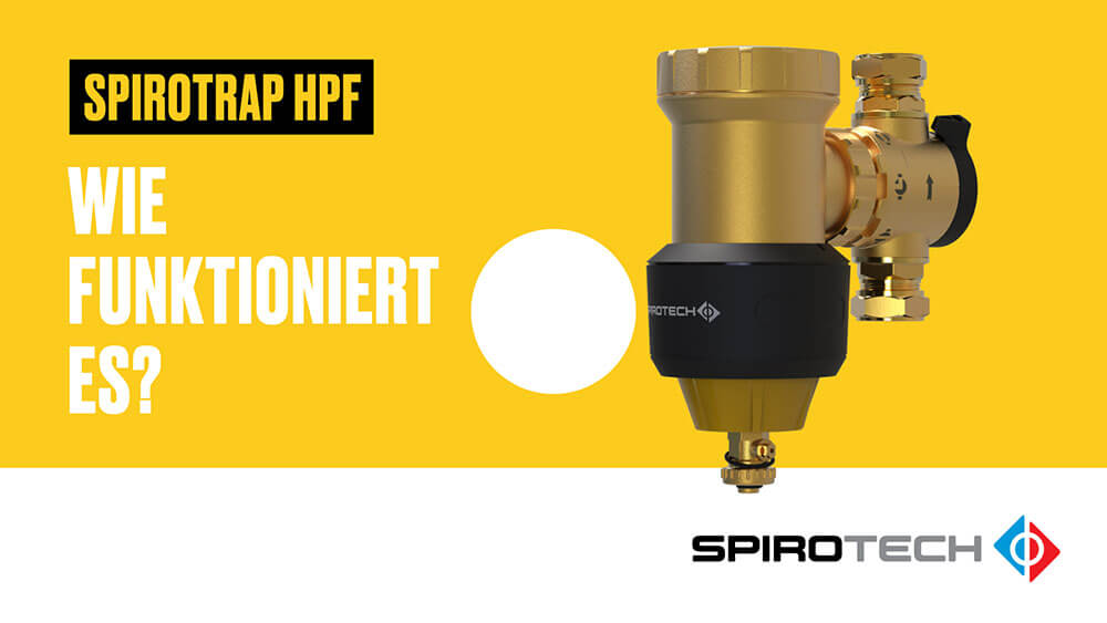 Sehen Sie hier, wie der SpiroTrap HPF für Wärmepumpenanlagen funktioniert!